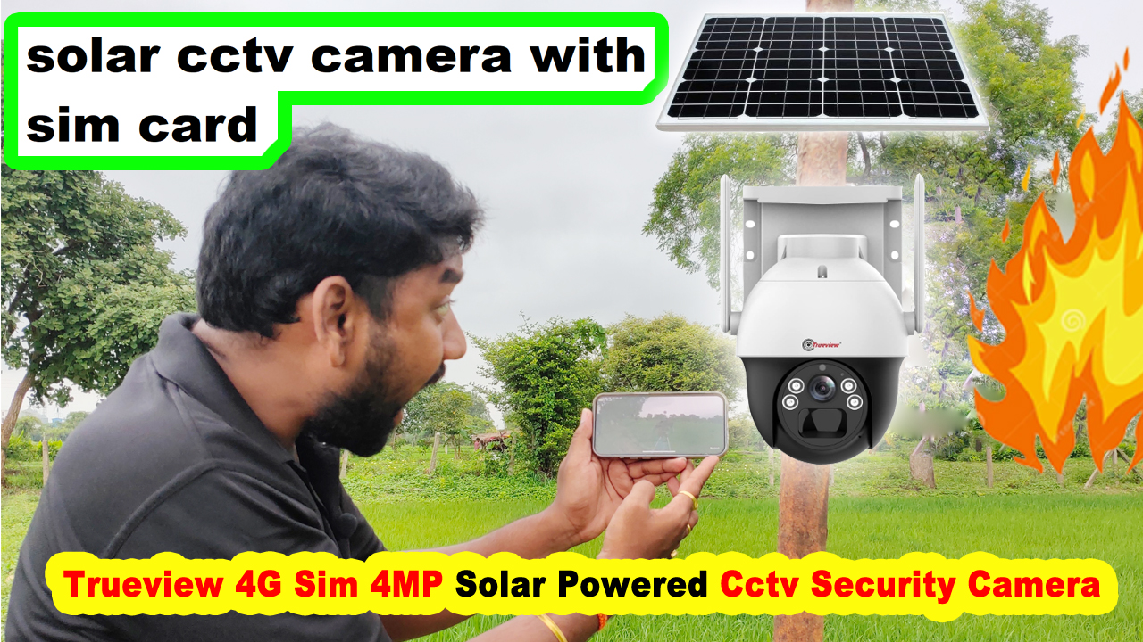 solar cctv camera with sim card 2023 | TrueView 4G Solar color CCTV Camera Installation Guide