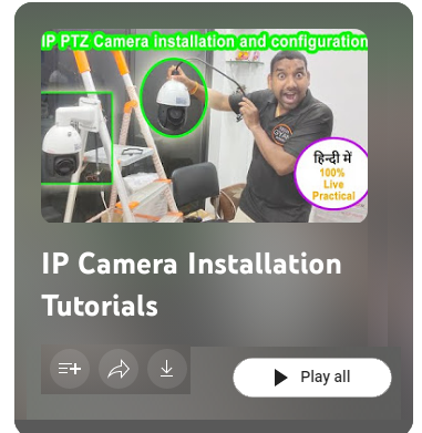 tech gyan pitara - IP Camera Installation Tutorials Videos